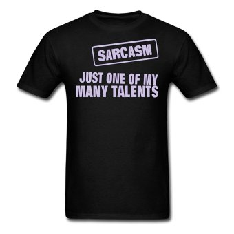 AOSEN FASHION Creative Men's Sarcasm Just One Of My Many Talents T-Shirts Black  