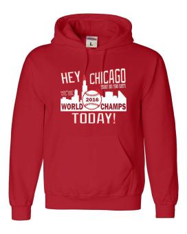 CONLEGO Adult Hey Chicago We're World Champs Today Sweatshirt Hoodie Red - intl  