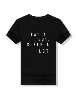Eat A Lot Sleep A Lot Print Women Cotton Short Sleeve O-Neck T-shirts(Black)  