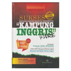 Sukses Menaklukkan Bahasa Inggris Di Kapoeng Inggris Pare