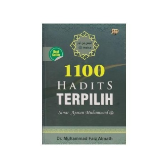 Gambar 1100 Hadist Terpilih Eds Baru (Soft Cover) Oleh Muh. Faiz Almath