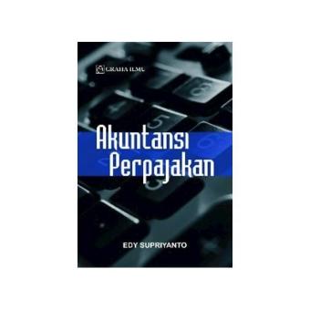 Gambar Akuntansi Perpajakan ( Edy Supriyanto )   Graha Ilmu
