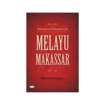 Gambar Berkenalan Dengan Dialek Melayu Makassar