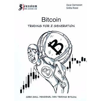 Bitcoin : Trading For Z Generation