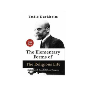 Gambar Buku Bentuk bentuk dasar Kehidupan Beragama Emile Durkheim