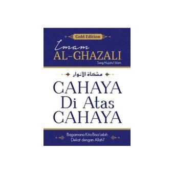 Gambar Buku Cahaya di Atas Cahaya (Hard Cover)al Ghazali