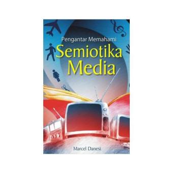 Gambar Buku Pengantar Memahami Semiotika Media
