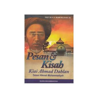 Gambar Buku Pesan dan Kisah Kiai Ahmad Dahlan dalam Hikmah Muhammadiyah