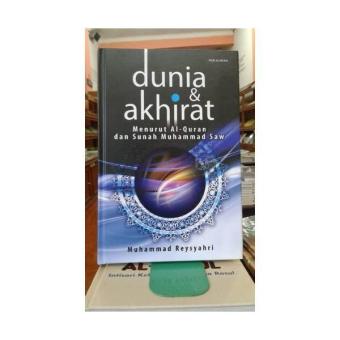 Gambar Dunia Akhirat Menurut Al Qur an Dan Sunah Muhammad Saw