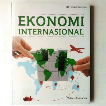 Gambar Erlangga Buku   Ekonomi Internasioanal  Mahyus Ekananda