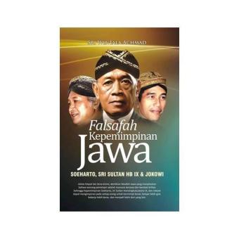 Gambar FALSAFAH KEPEMIMPINAN JAWA SOEHARTO  SRI SULTAN HB IX  JOKOWI