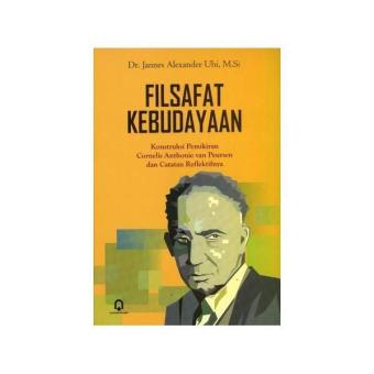 Gambar Filsafat Kebudayaan Konstruksi Pemikiran Cornelis Anthonie