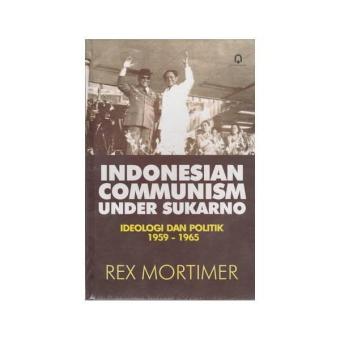 Gambar Indonesian Communism Under Soekarno