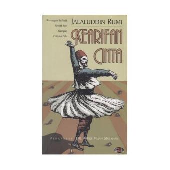 Gambar Jalaluddin Rumi Kearifan Cinta (Renungan Sufistik Sehari hariKutipa