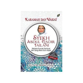Gambar Karamah dan wasiat syekh abdul qadir jailani