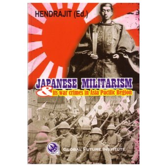 Gambar Kiblat Buku   Japanese Militarism   Its War Crimes in AsiaPacific Region