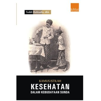 Gambar Kiblat Buku   Kamus Istilah Kesehatan dalam Kebudayaan Sunda