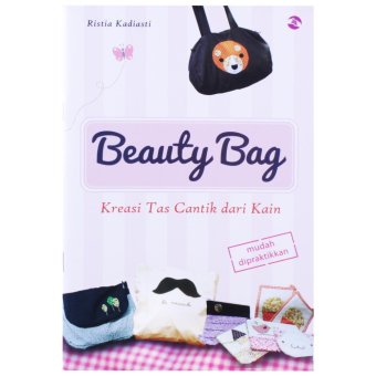 Gambar Laksana Beauty Bag; Kreasi Tas Cantik Dari Kain