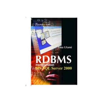 Gambar RDBMS Menggunakan MS SQL Server 2000 ( Ema Utami )   Graha Ilmu