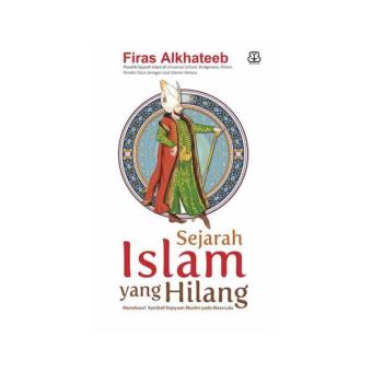 Gambar Sejarah Islam yang Hilang