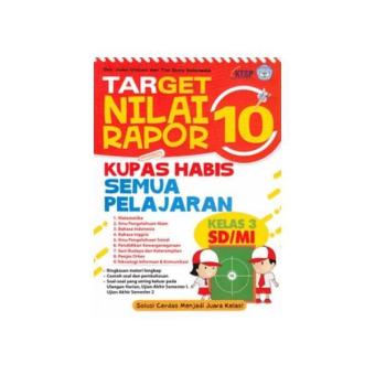 Gambar TARGET NILAI RAPOR 10; KUPAS HABIS SEMUA PELAJARAN KELAS 3 SD MI
