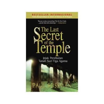 Gambar The Last Secret of the Temple  Jejak Perebutan Tanah Suci TigaAgama