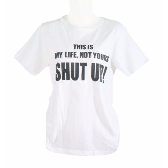 Vanwin - Kaos Cewek / T-Shirt Wanita / Tumblr Tee Shut Up - Putih