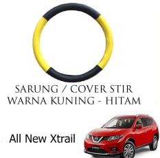 Sarung / Cover Stir / Setir / Steer Mobil All New Xtrail Warna Hitam Kuning